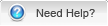 Need Help?